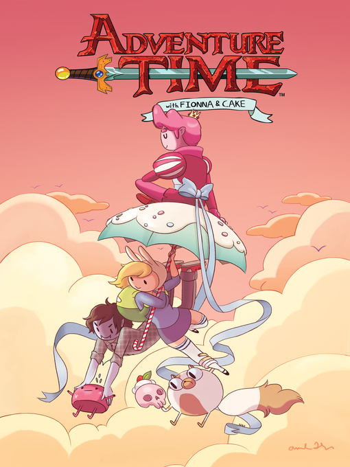 Title details for Adventure Time with Fionna and Cake by Natasha Allegri - Wait list
